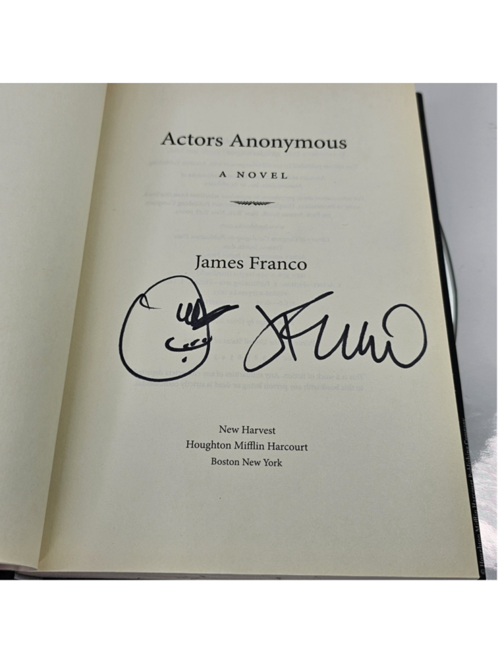 SIGNED James Franco Actors Anonymous First Edition 1st Printing Book, Hardcover